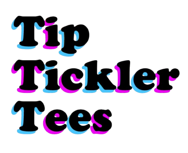Tip Tickler Tees